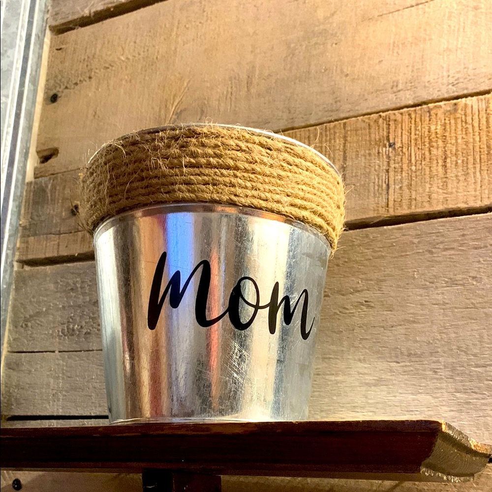 Hand Crafted- 'Mom' Galvanized Planter